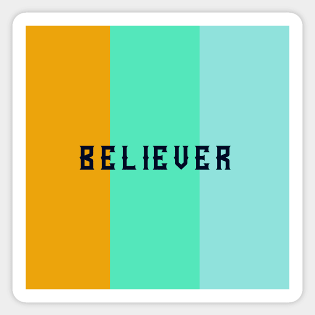 Believer Sticker by SiGo